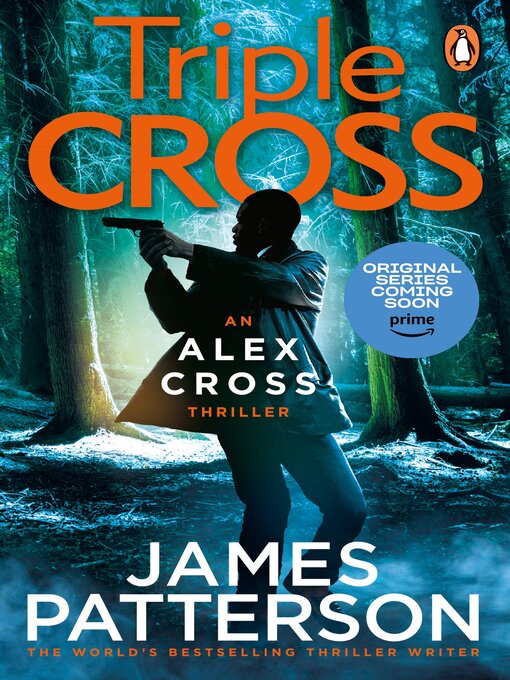 Title details for Triple Cross by James Patterson - Available